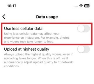 Deaktivieren Sie „Weniger Mobilfunkdaten verwenden“ in der Instagram-App für iOS.